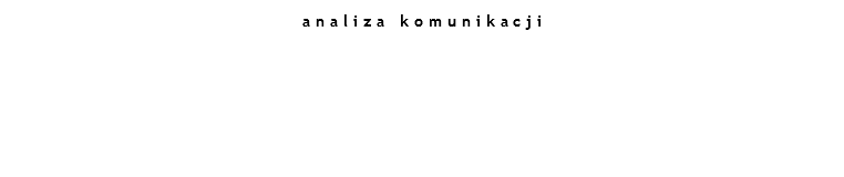 analiza komunikacji 